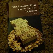 protestant ethic and spirit of capitalism summary