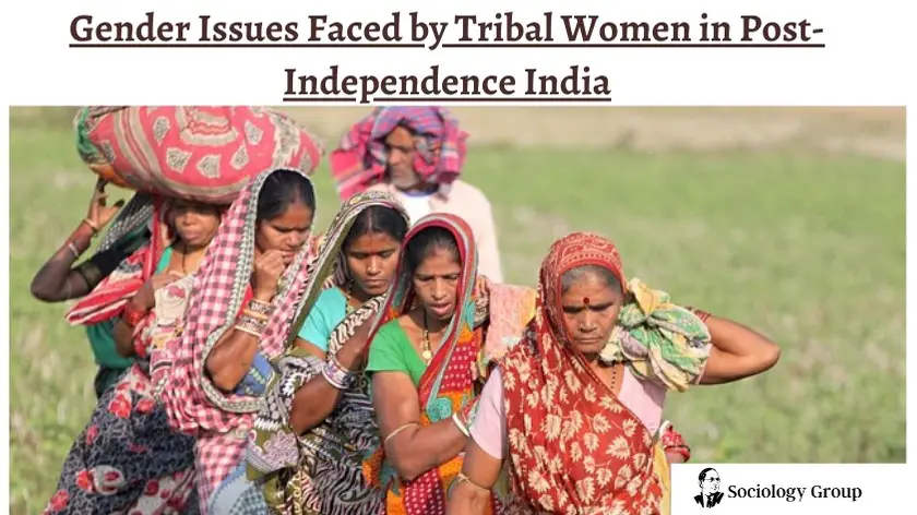 Gender Issues Faced by Tribal Women 