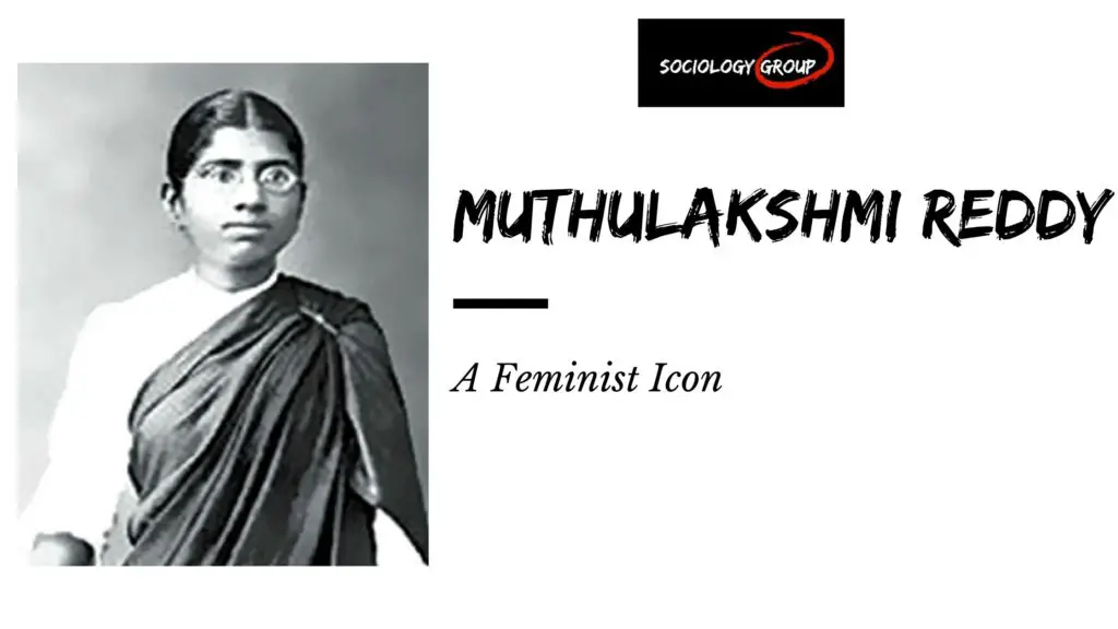Dr. Muthulakshmi Reddi – A Feminist Icon