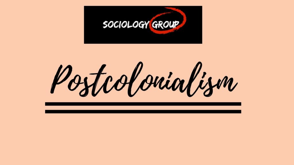 what is postcolonialism