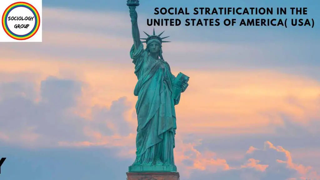 Social Stratification in the United States of America( USA) Notes