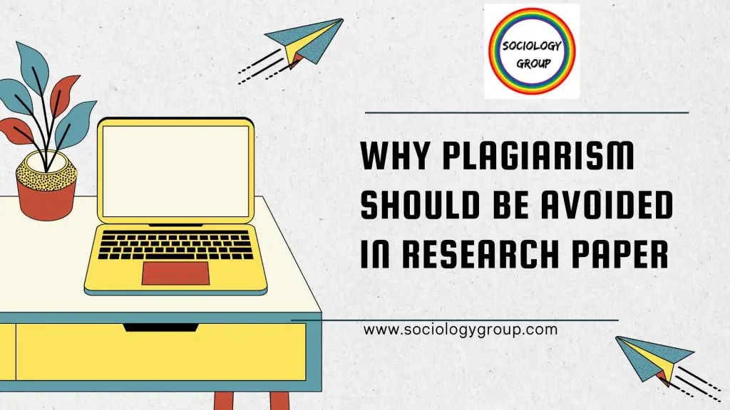 Why Plagiarism Should be Avoided in Research Paper